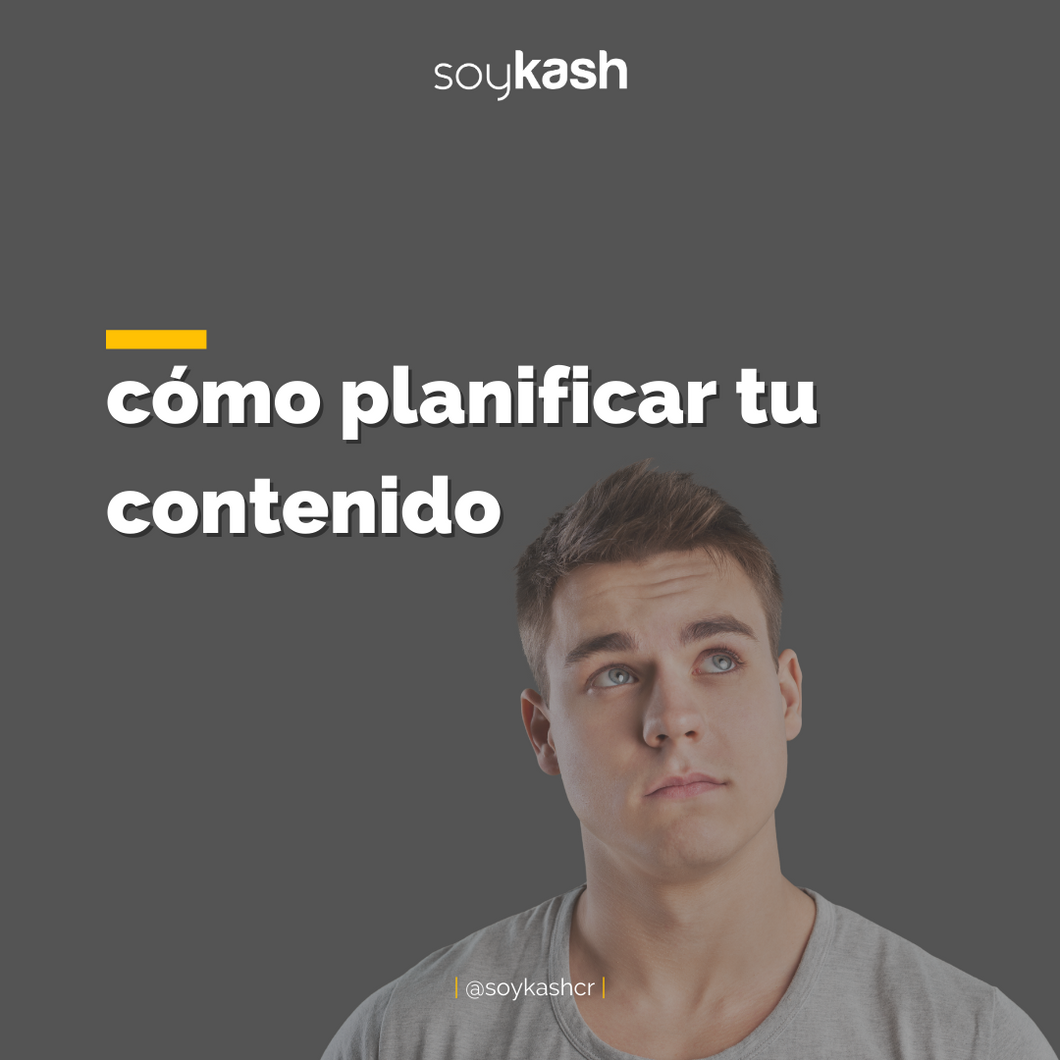 Cómo planificar tu contenido